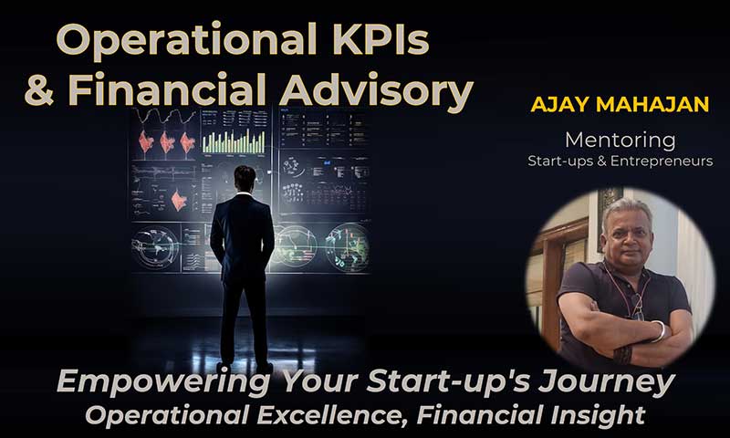 Operational KPI's and Financial Advisory